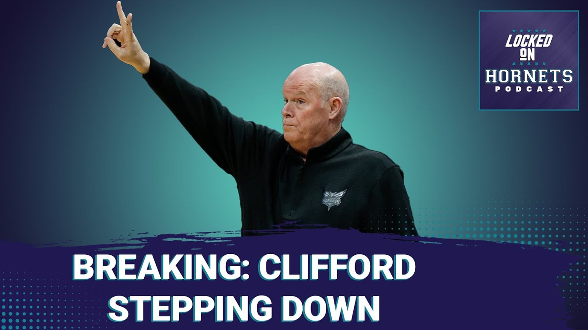 BREAKING: Charlotte Hornets head coach Steve Clifford stepping down at season's end