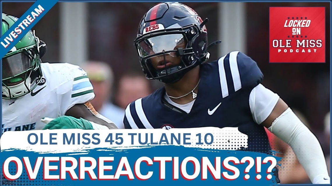 REACTION: Ole Miss DESTROYS Tulane 45-10, Trinidad Chambliss Should Start vs LSU