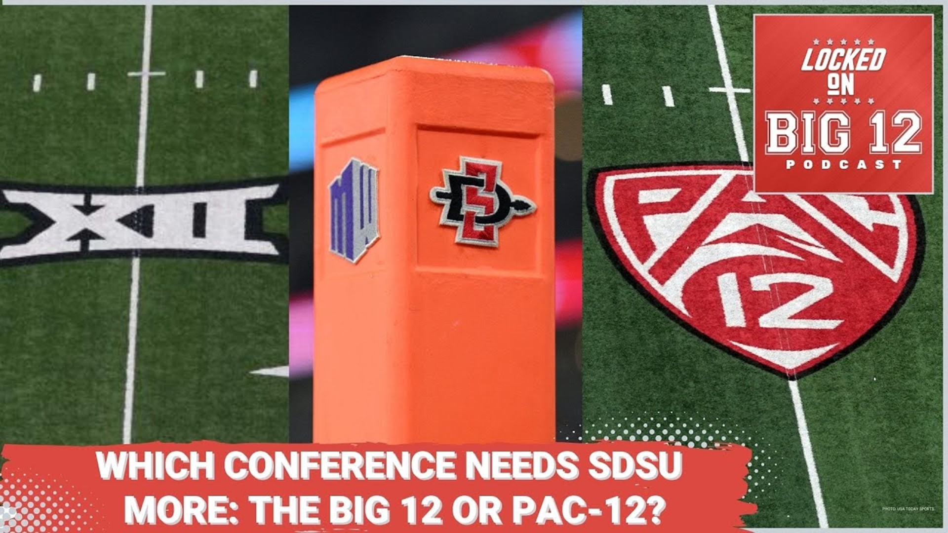 Does The Big 12 Or The PAC-12 Need San Diego State More? A Pac-12 TV Negotiations Update