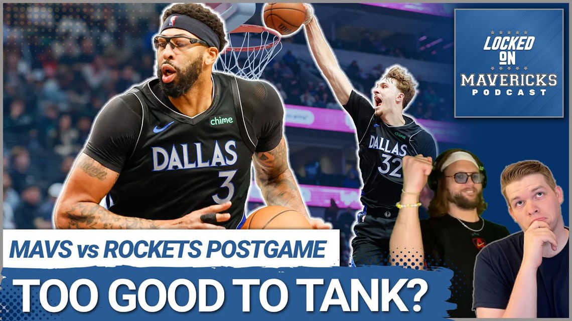 Why a Healthy Dallas Mavericks Team is Too Good to Tank with Anthony Davis & Cooper Flagg | POSTGAME