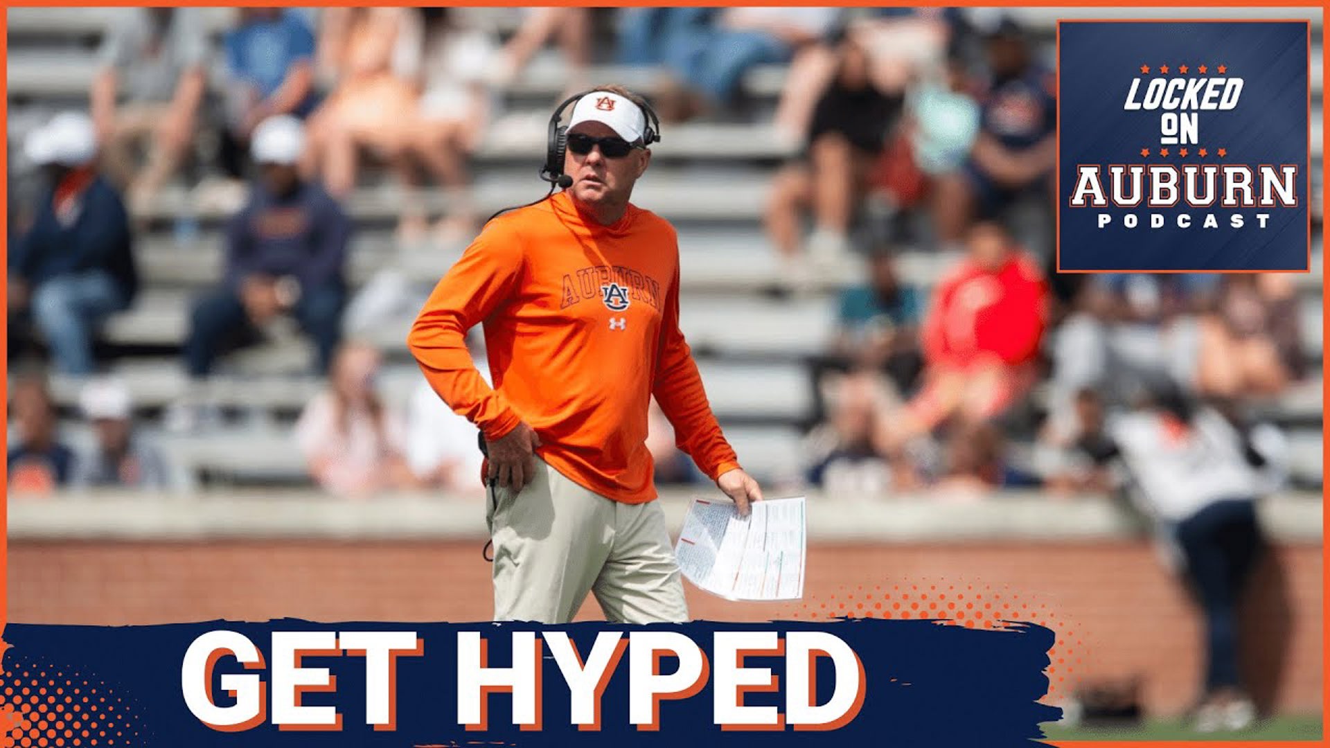 The most hyped matchups on Auburn Football's schedule this fall - Auburn Tigers Podcast