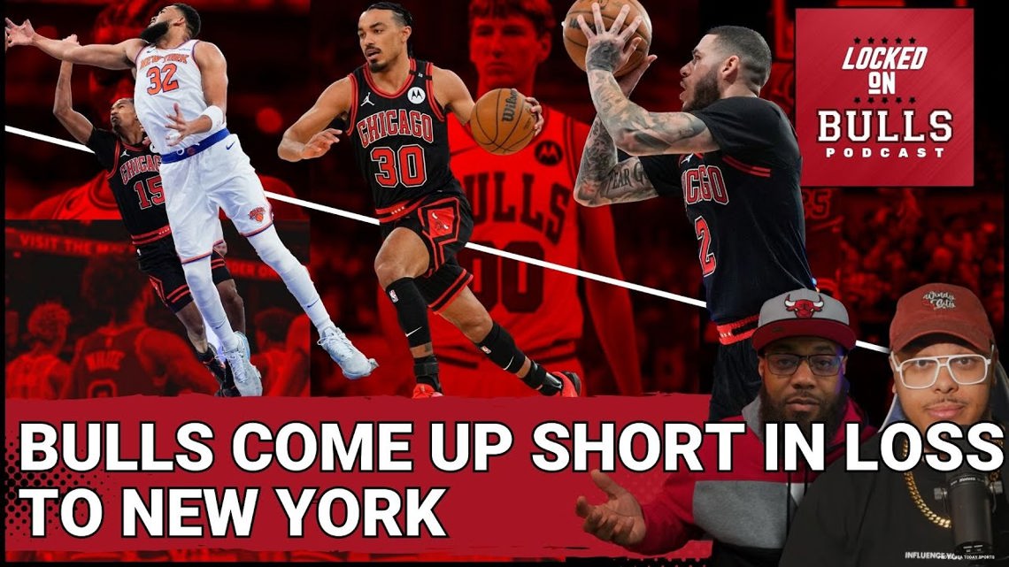 Chicago Bulls Come Up Short In Loss To New York | localmemphis.com