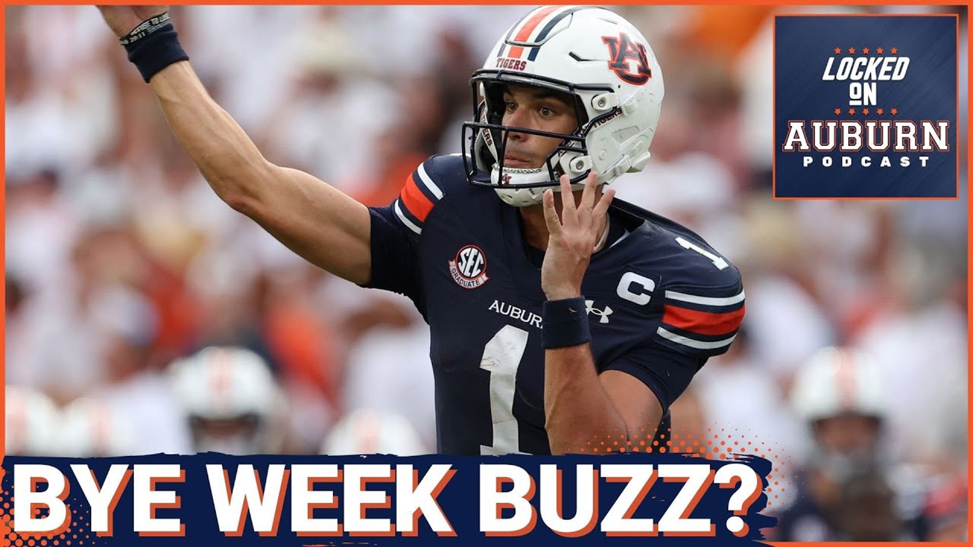 Auburn needs Payton Thorne to WIN the bye week - Auburn Tigers Podcast