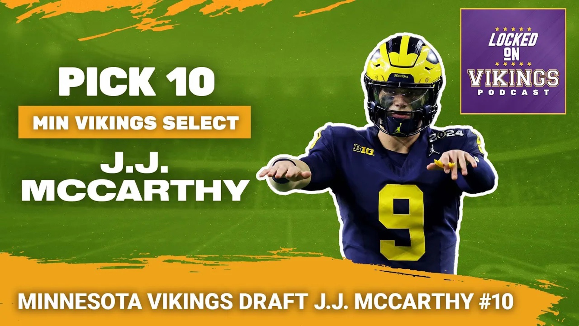 The Minnesota Vikings have selected Michigan quarterback JJ McCarthy with the tenth overall pick in the 2024 NFL Draft after trading up with the New York Jets.