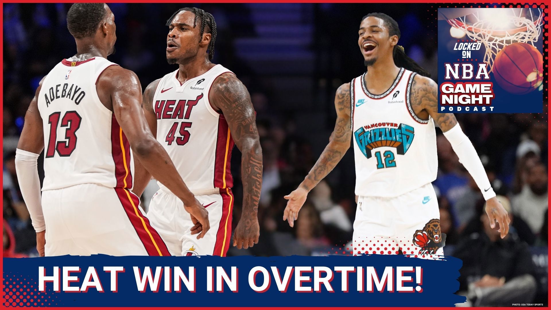 Game Night: Heat Survive Hawks in OT Thriller | Thunder-Grizzlies