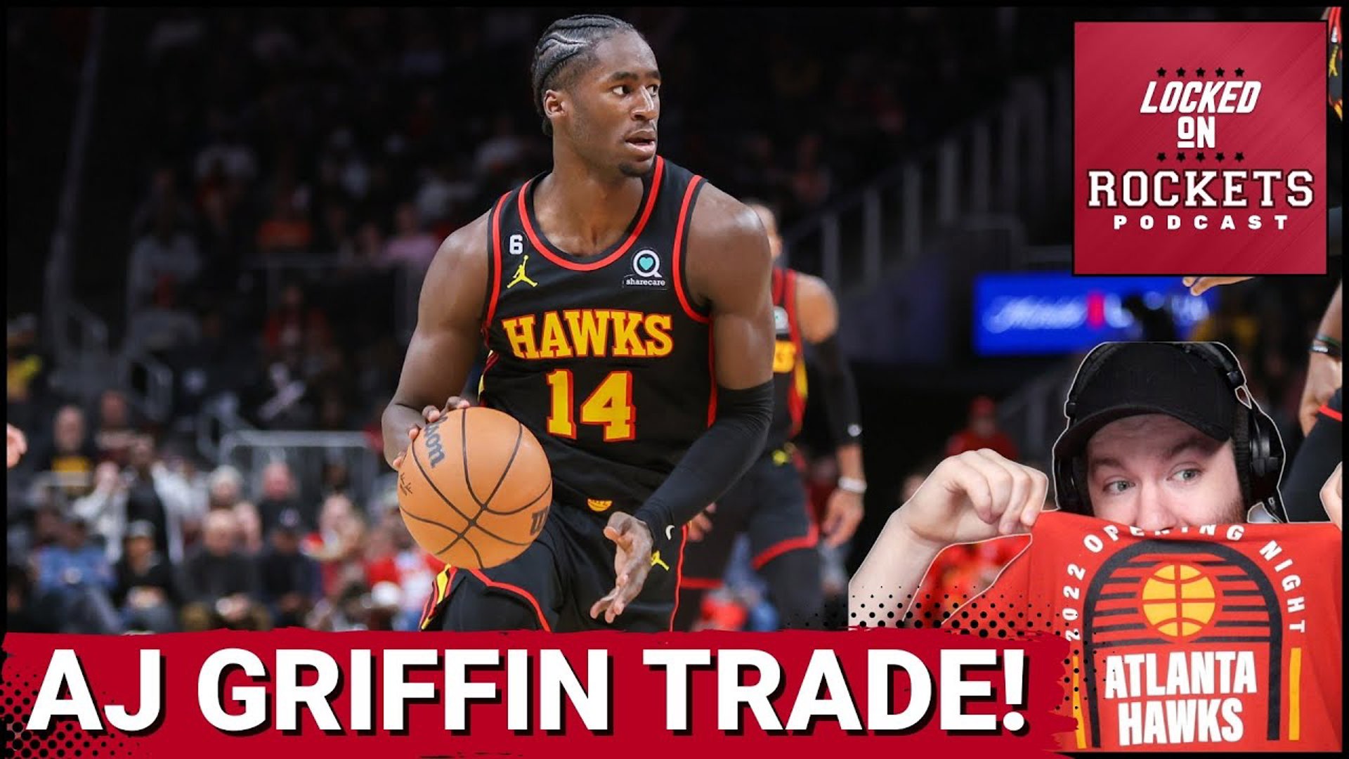 Houston Rockets Trade For AJ Griffin! Why Atlanta Hawks Moved On, Summer League Expectations & More