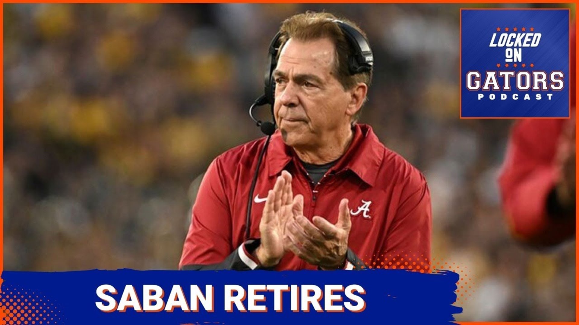 Nick Saban RETIRES, Florida Gators Can Capitalize on the GOAT Retiring - Transfer Portal