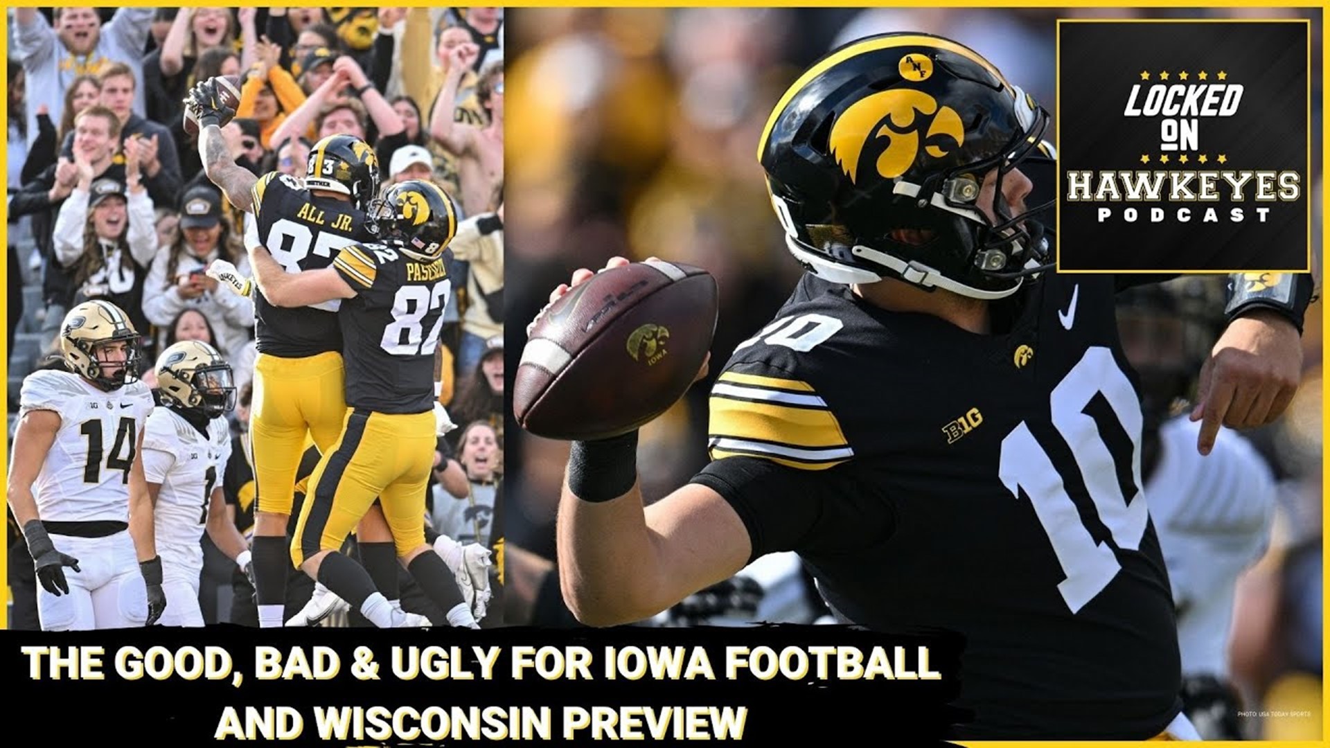 Iowa Football: The Good, Bad & Ugly from last week, Can the Hawkeyes beat Wisconsin?