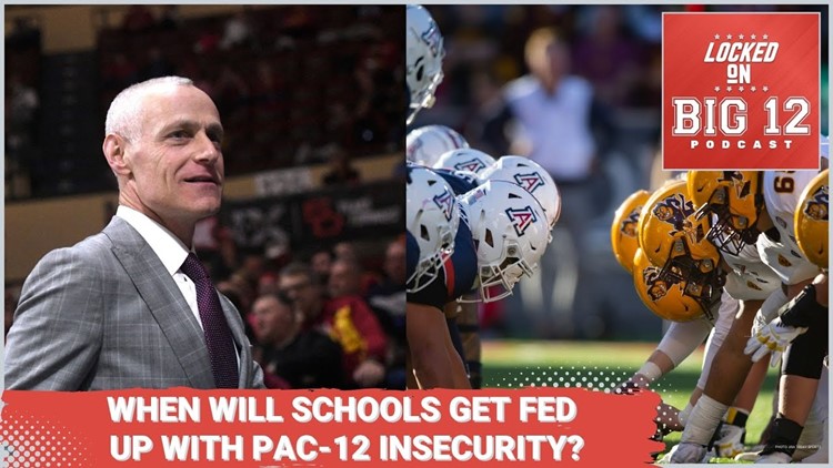 Will Pac-12 Insecurity Cause Schools To Say 'Enough Is Enough' & Leave For The Big 12?