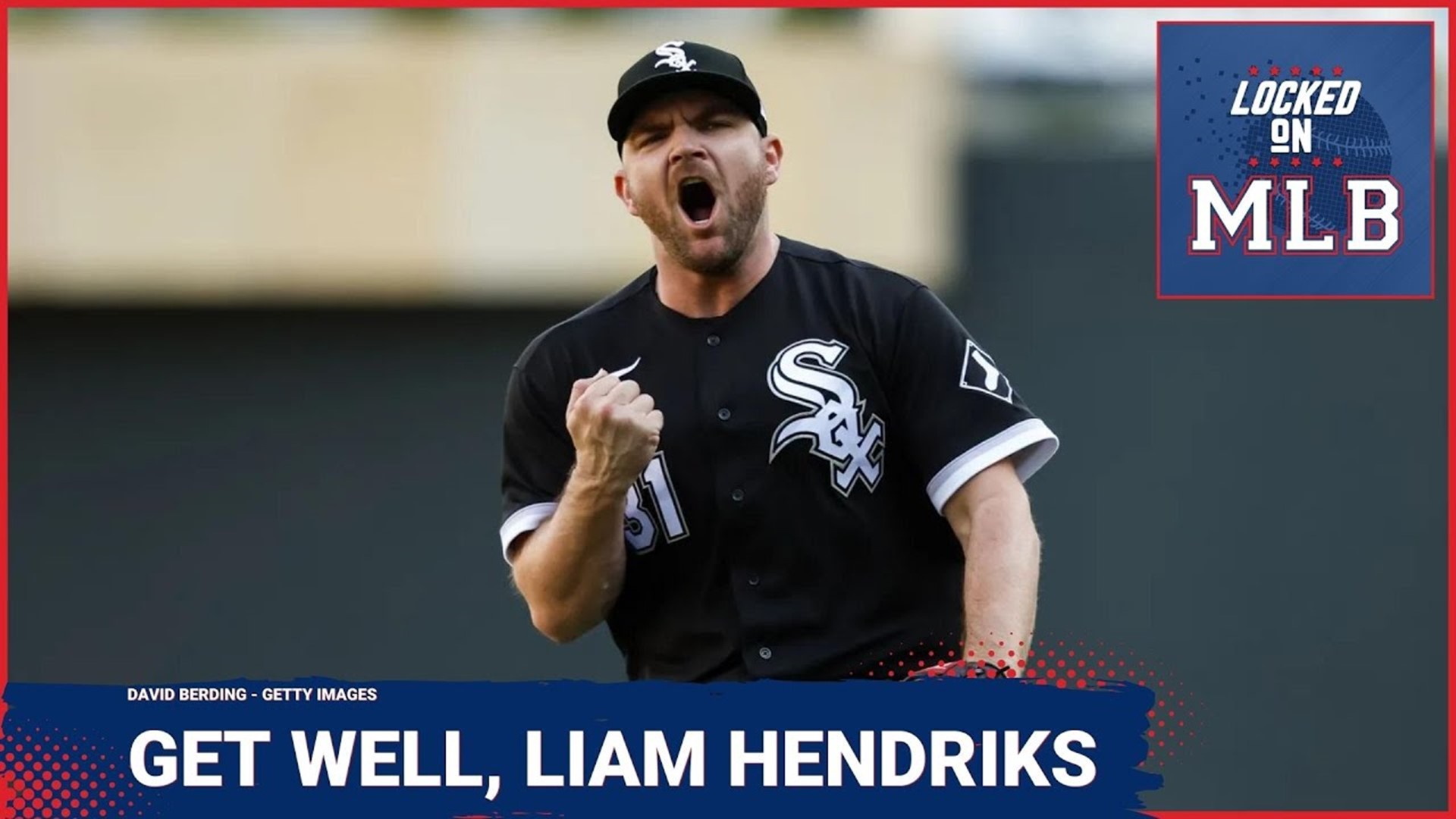 Locked on MLB - Answering Listener Questions and Wishing Liam Hendriks Well - January 9, 2023