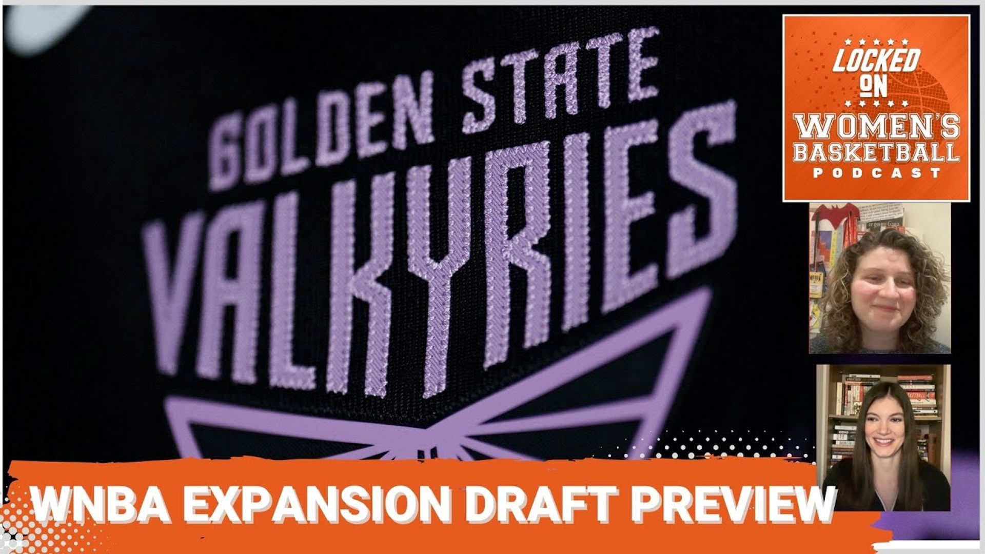 Golden State Valkyries Expansion Draft Preview Why it's hard to know