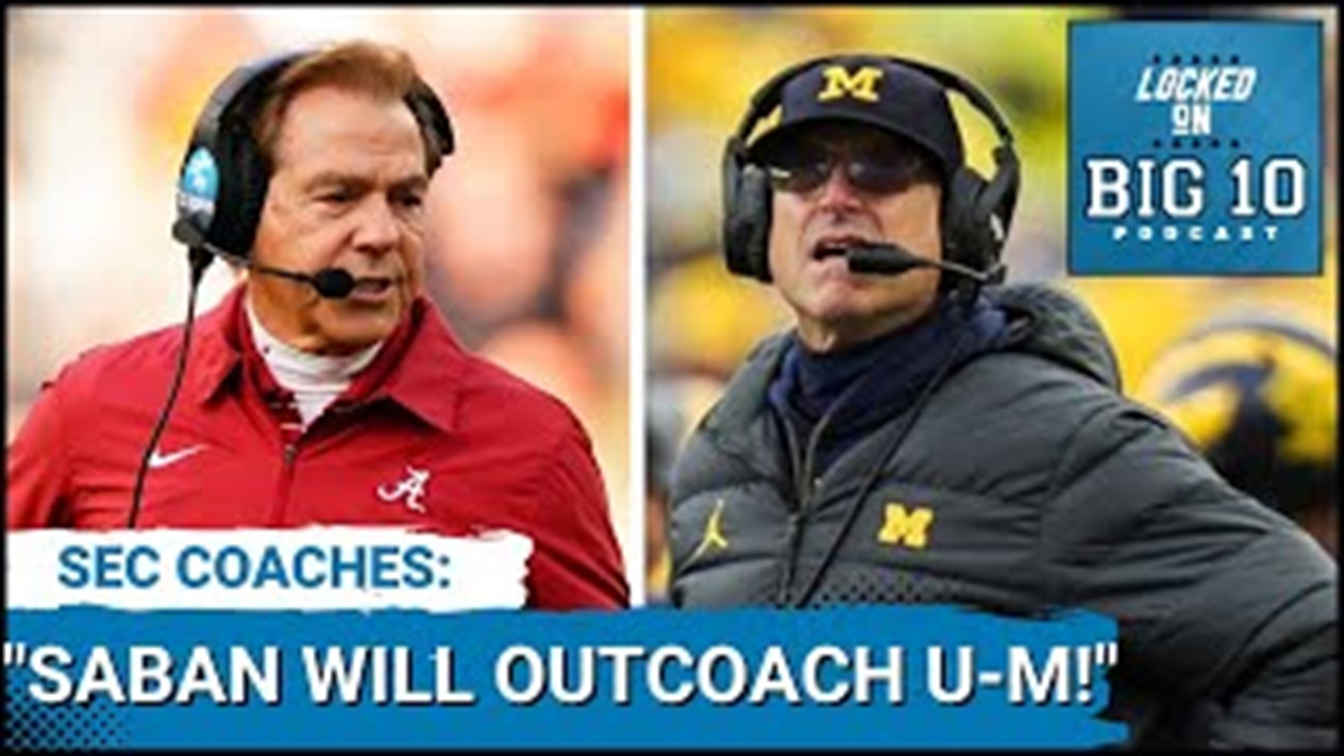 SEC Coaches: Nick Saban Will Outcoach Michigan in Rose Bowl ...