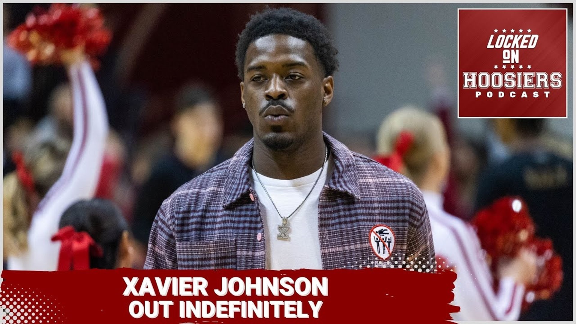 Xavier Johnson out indefinitely for IU basketball after foot surgery | Indiana Hoosiers podcast