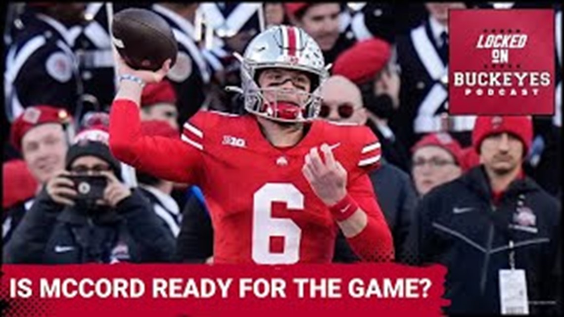 Is Kyle McCord Ready For Ohio State's Battle With Michigan? Ohio State Buckeyes Podcast