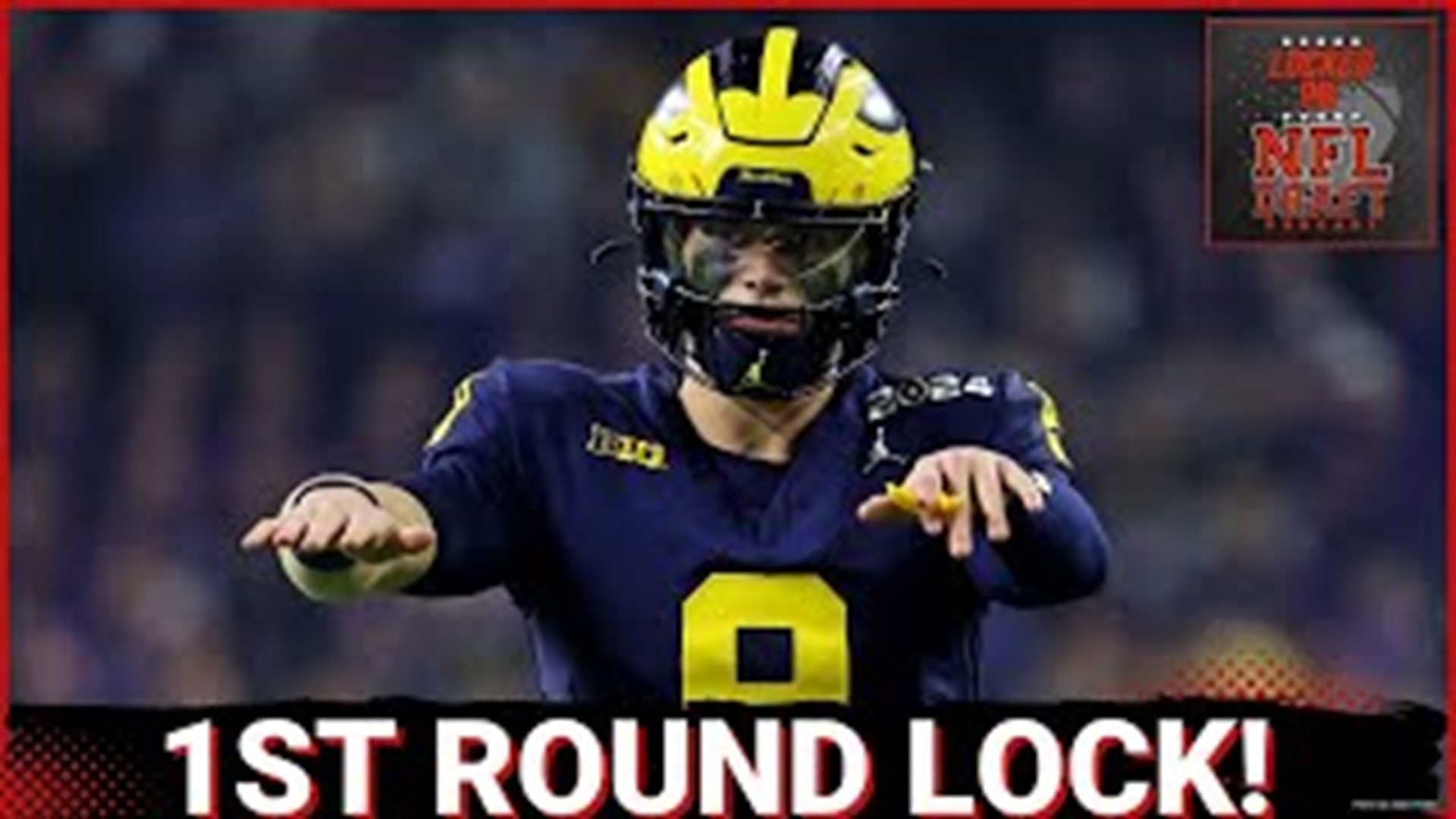 Michigan Quarterback J.J. McCarthy is a firstround lock in the 2024