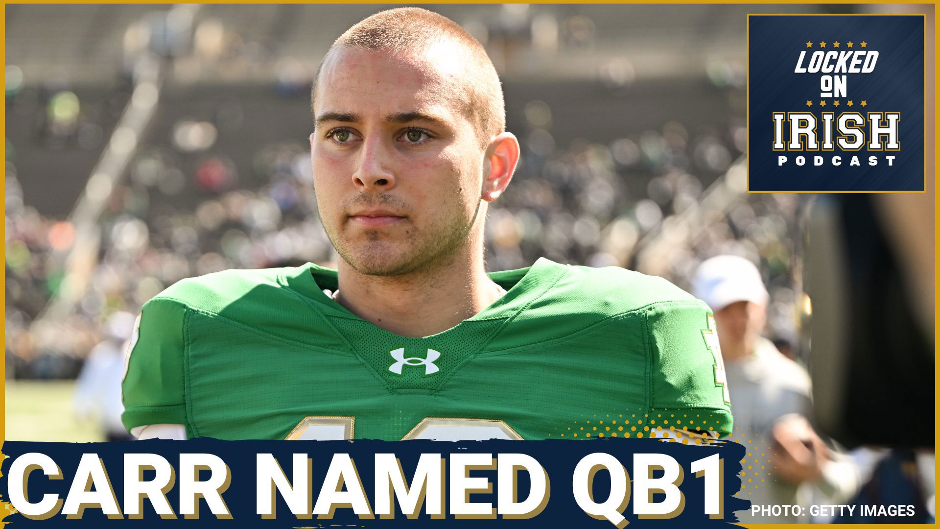 BREAKING: CJ Carr Named Notre Dame’s Starting QB Over Kenny Minchey