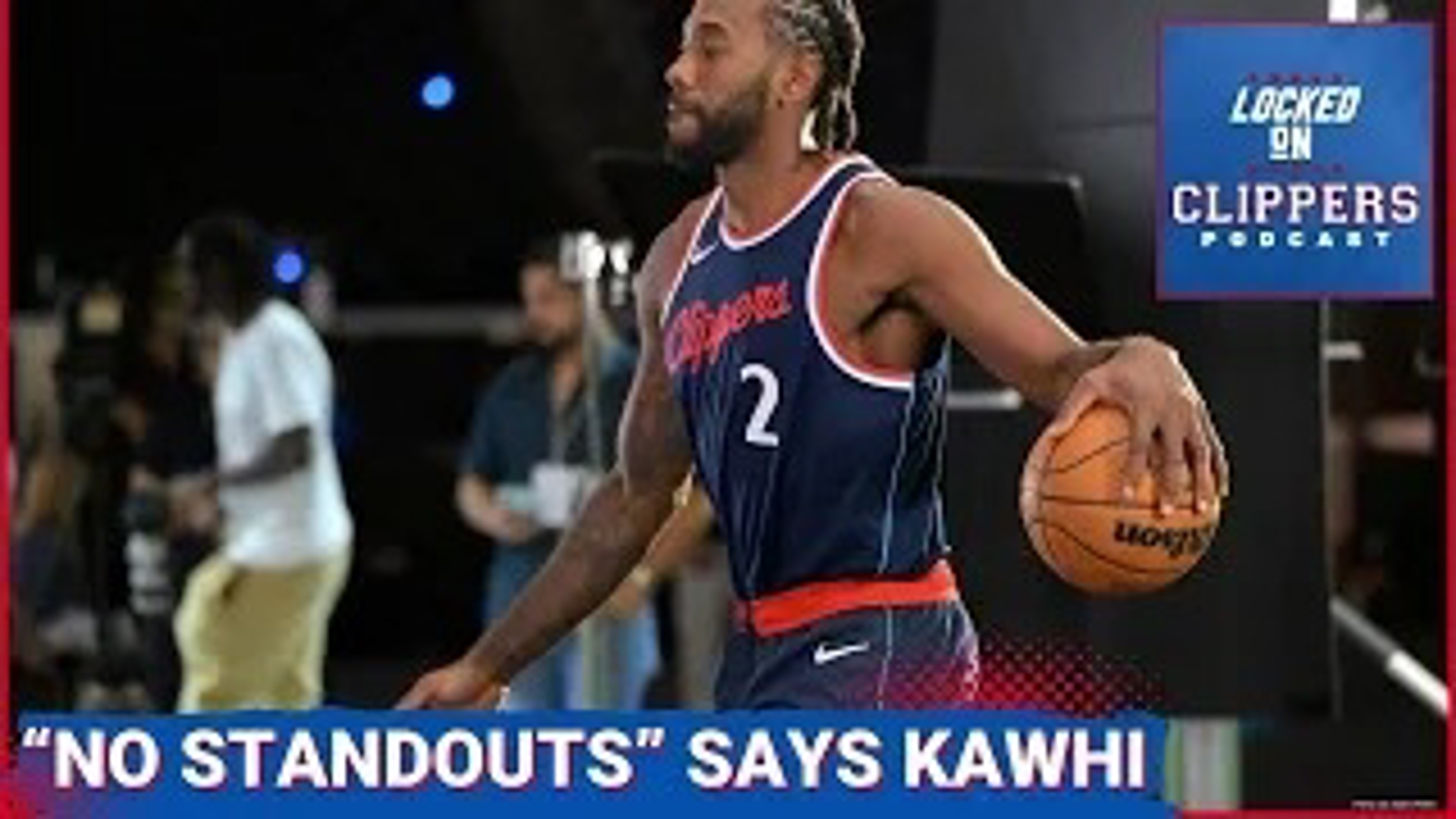 What Kawhi Saying No Clipper Has Stood Out Means