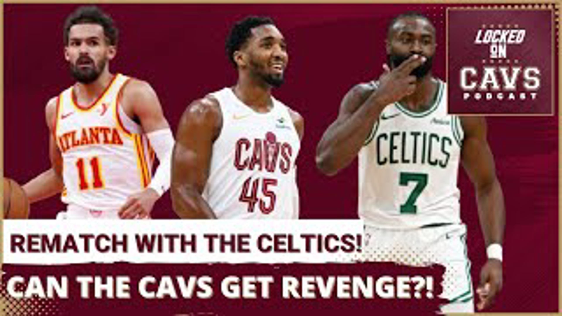 Danny Cunningham is joined by Brad Rowland of Locked On Hawks and John Karalis of Locked on Celtics to discuss the Cavs week ahead.