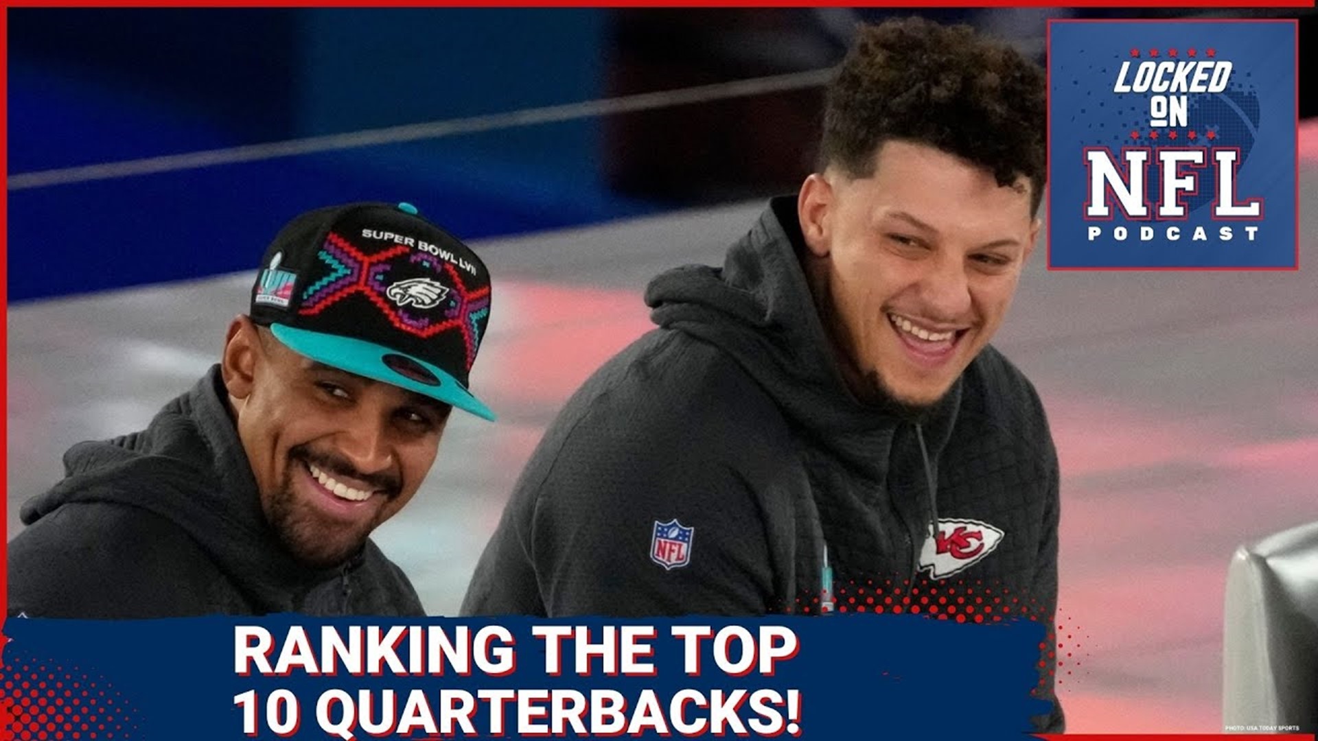 Ranking the Top NFL Quarterbacks, Including Players That Could Rise in 2023