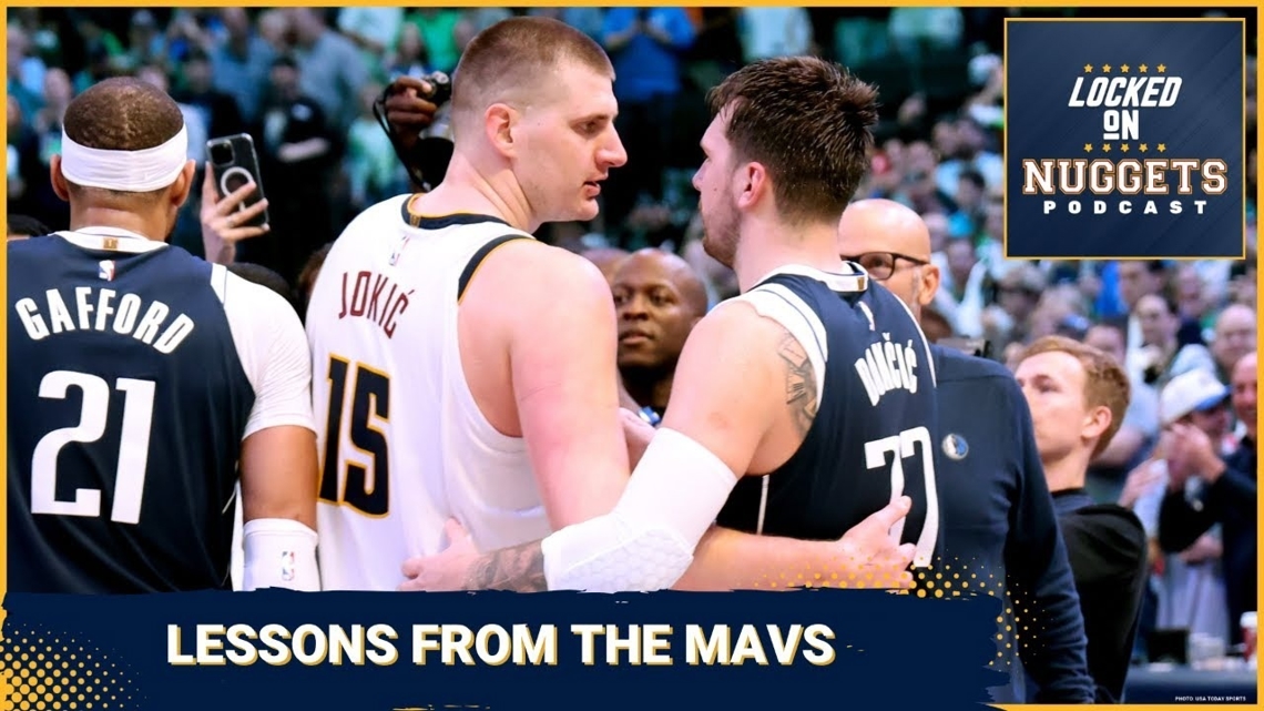 What Can the Denver Nuggets Learn from the Mavericks Finals Run
