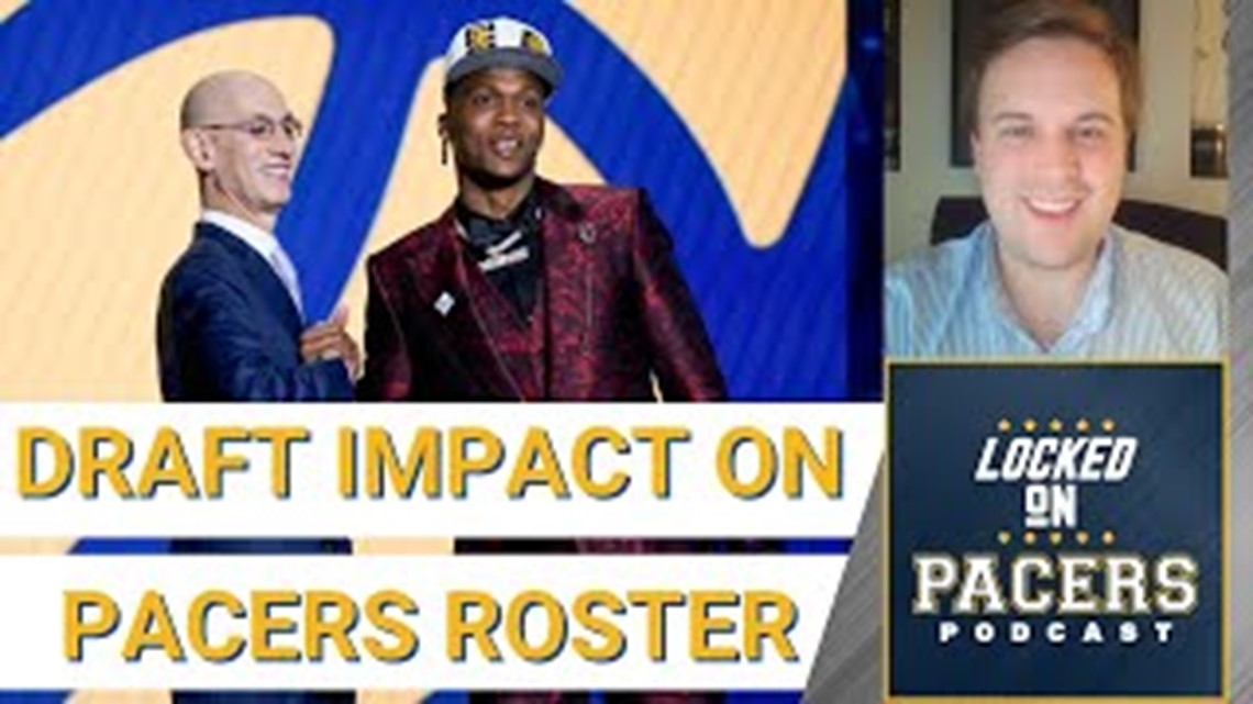 How the Indiana Pacers Draft Will Impact their Roster and Free Agency Plans