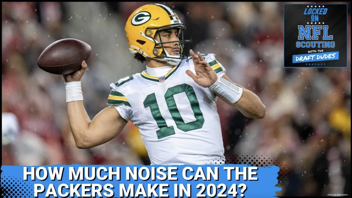 How much noise can Jordan Love and the Green Bay Packers make in the