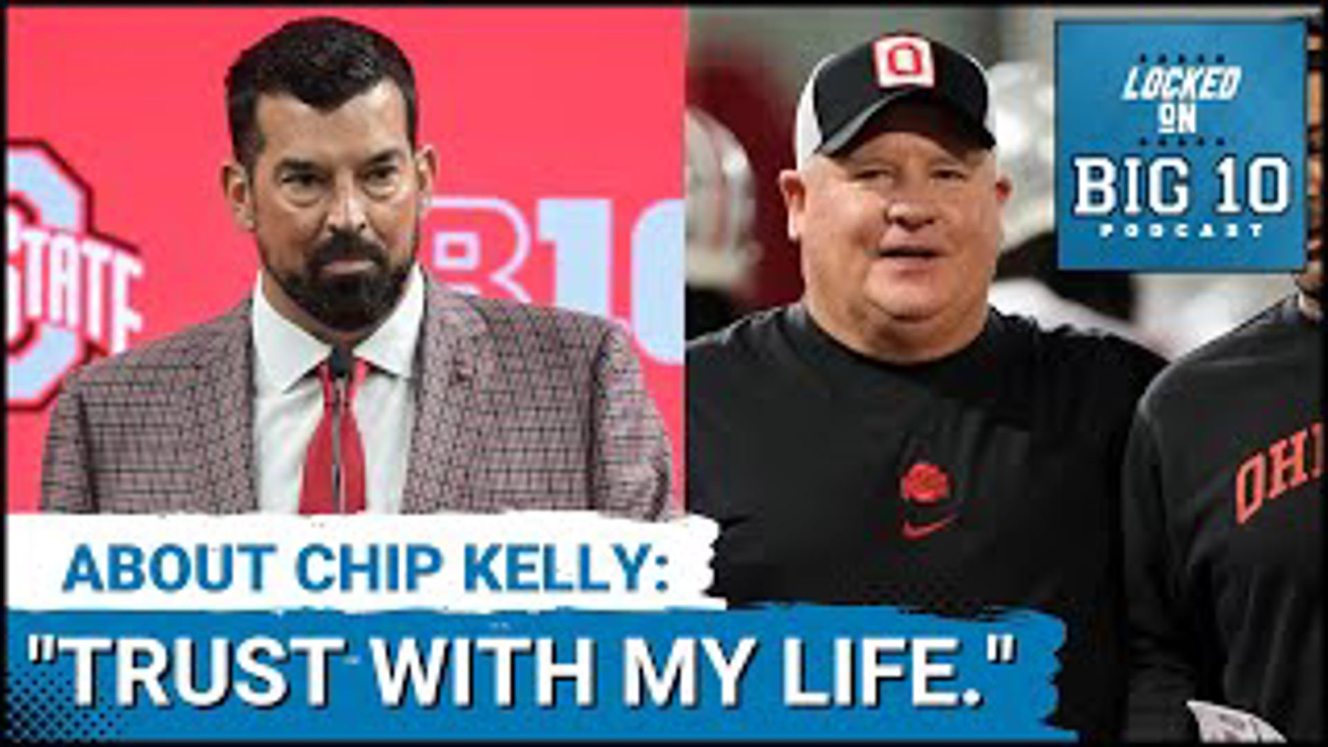 During Big Ten Media Days in Indianapolis Ohio State Football coach Ryan Day said he trusts offensive coordinator Chip Kelly with his life…and his high powered O.