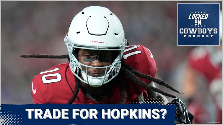 Will The Dallas Cowboys Trade For WR DeAndre Hopkins?