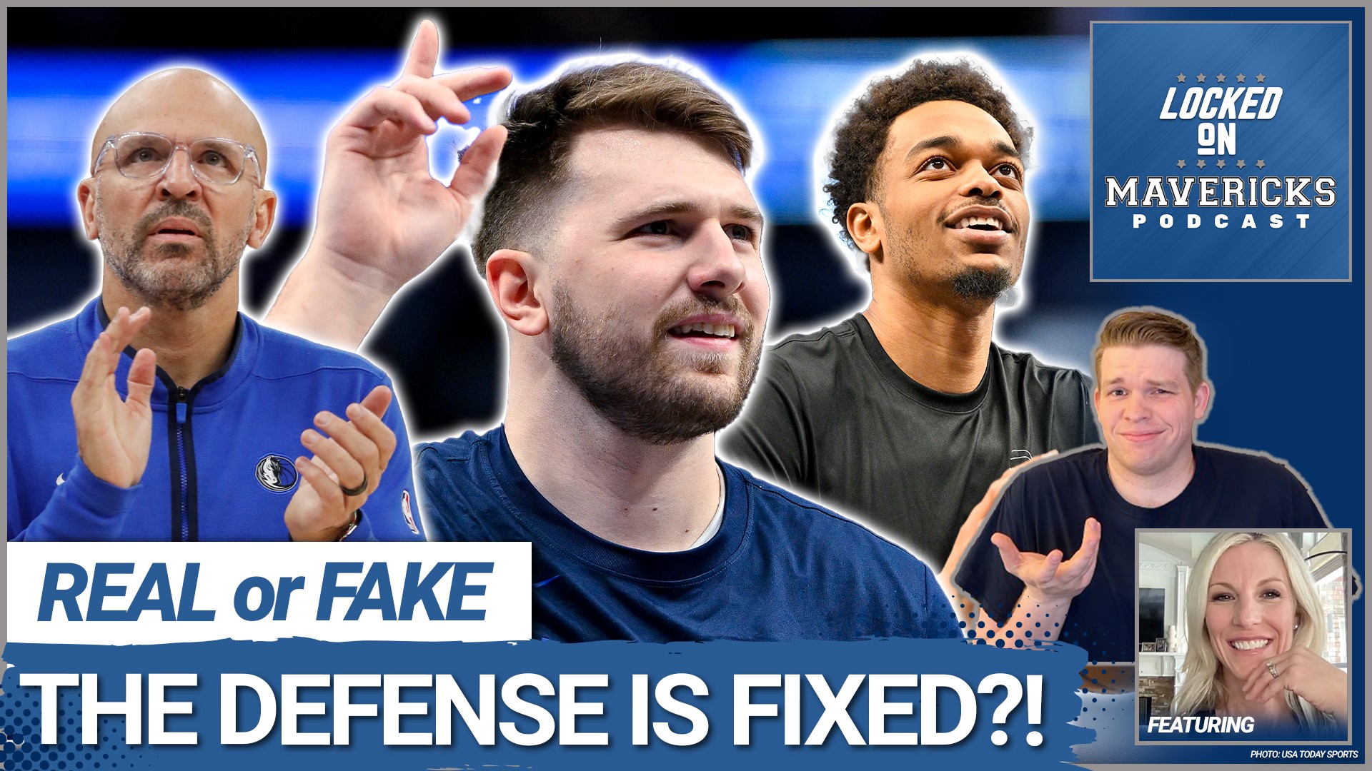 Nick Angstadt & Dana Larson decide what is real or fake about Luka Doncic, Kyrie Irving, Jason Kidd, Dante Exum, and the Dallas Mavericks.