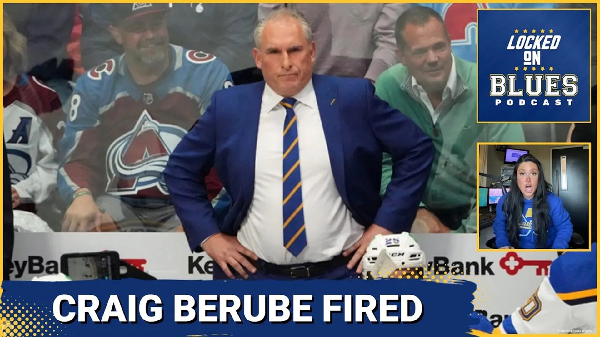 The St. Louis Blues FIRED Cup WINNING Coach Craig Berube When Doug Armstrong Should Be Fired Instead