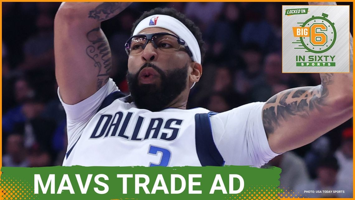 Mavericks TRADE Anthony Davis To Wizards In Day Of Deadline Moves | The Big 6 in 60