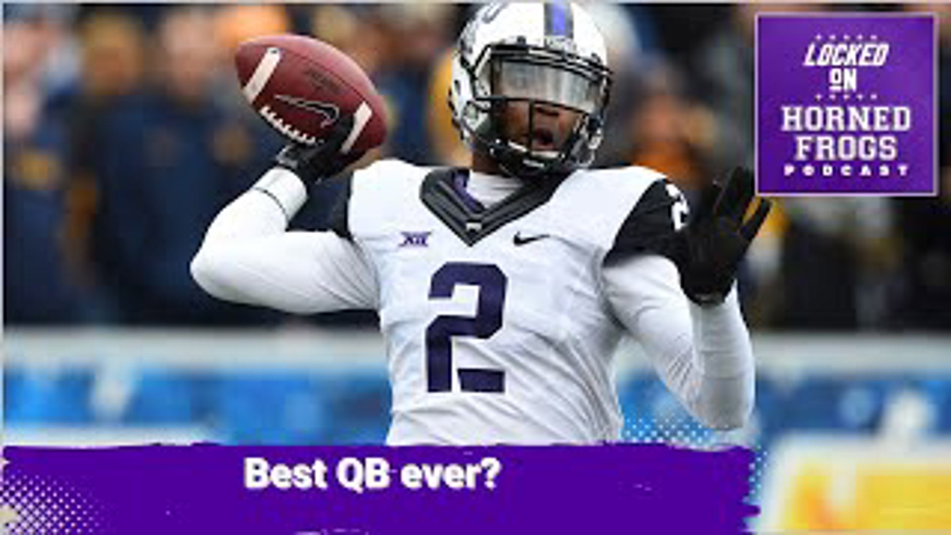 Who is the best TCU QB of all time?