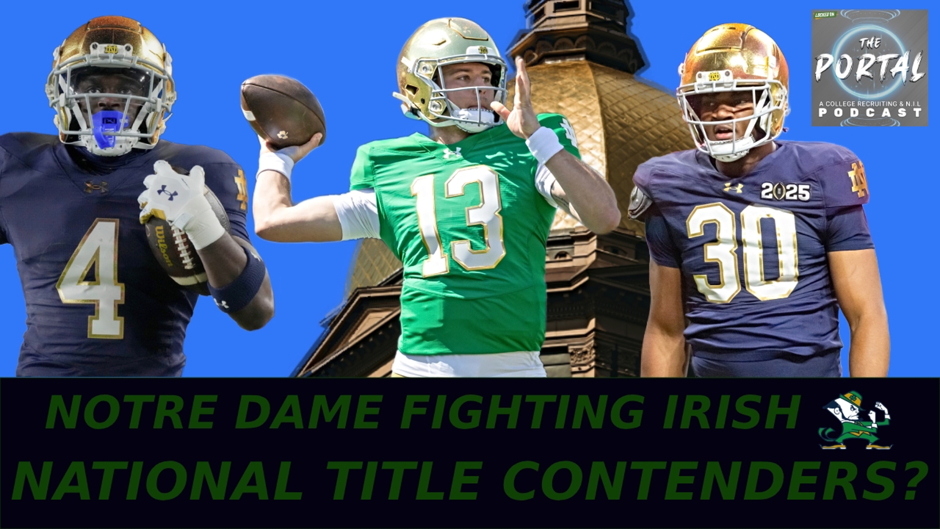 Notre Dame can win the 2025 national title with CJ Carr or Kenny Minchey leading at quarterback. Notre Dame's offensive line & recruiting chemistry are huge assets.