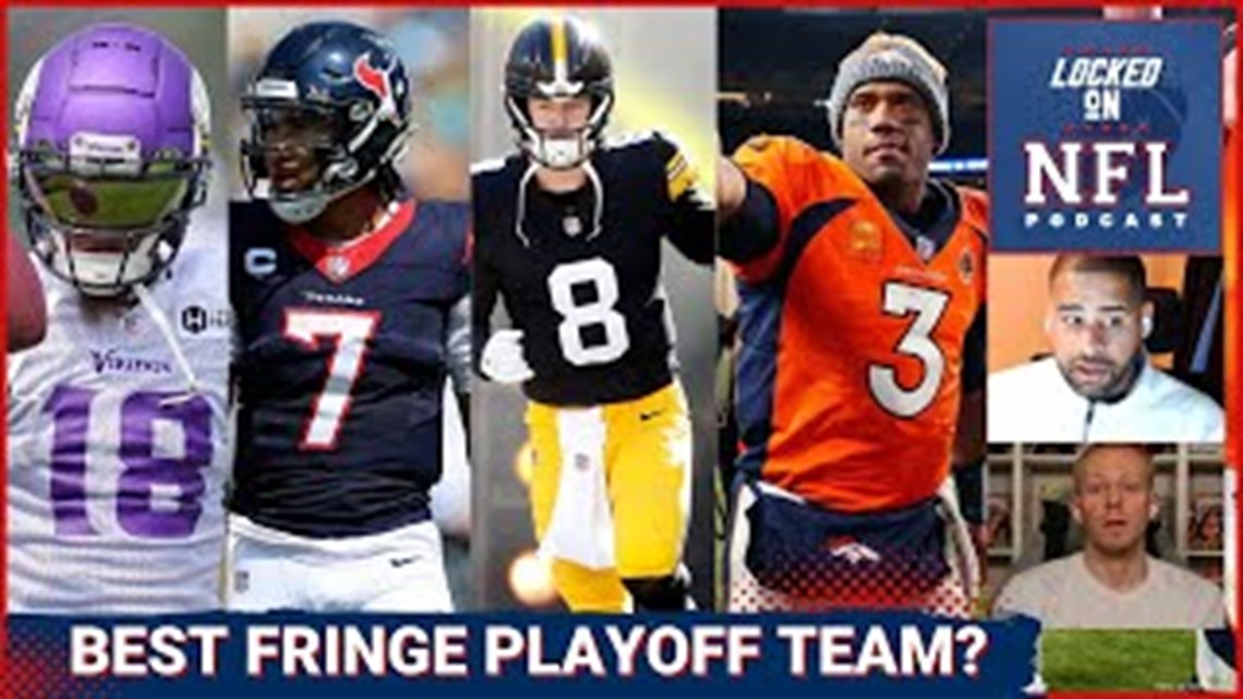 Top NFL Fringe Playoff Team: Houston Texans, Denver Broncos, Pittsburgh ...