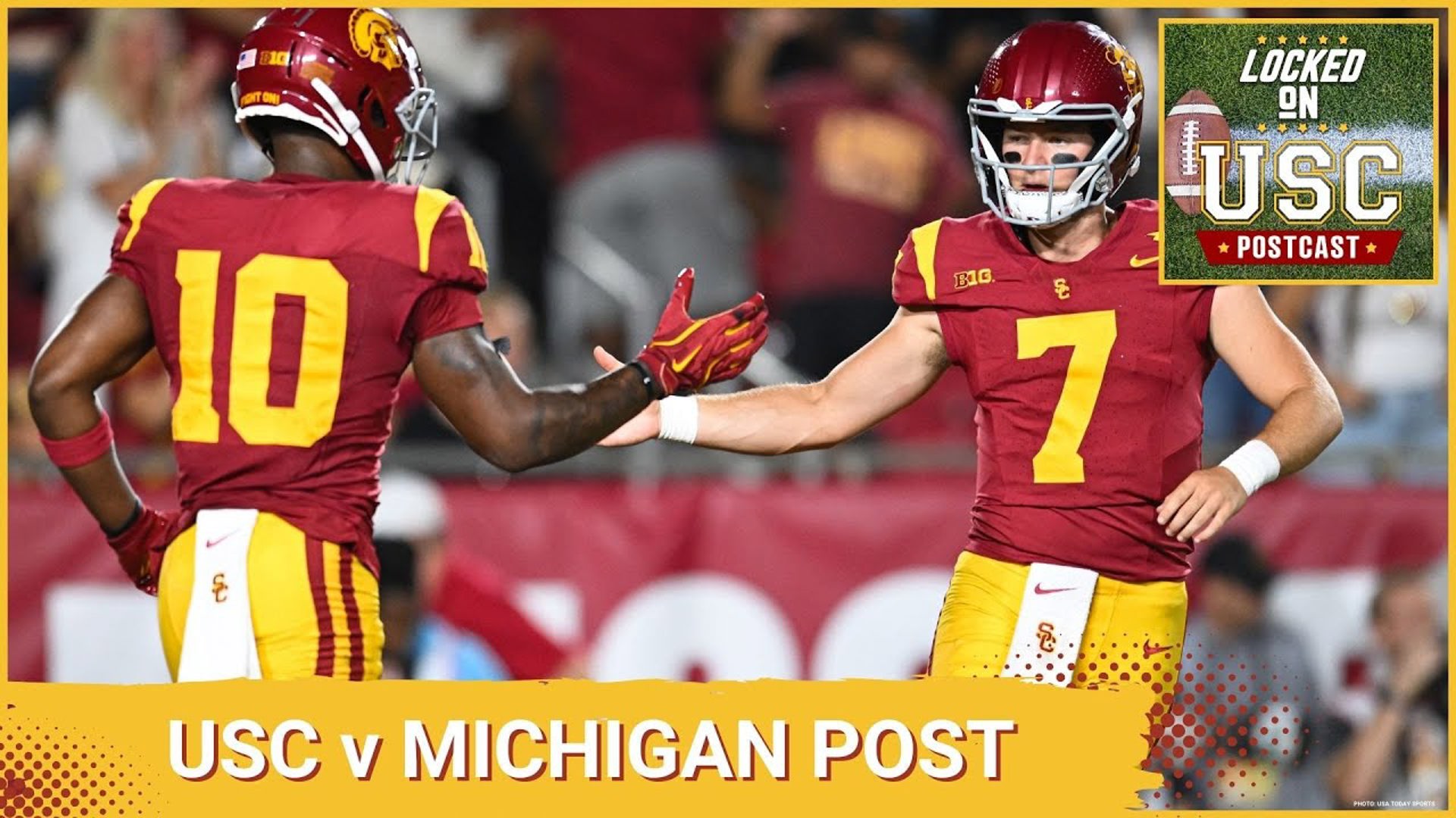 LOCKED ON TROJANS POSTCAST: Trojans v. Wolverines