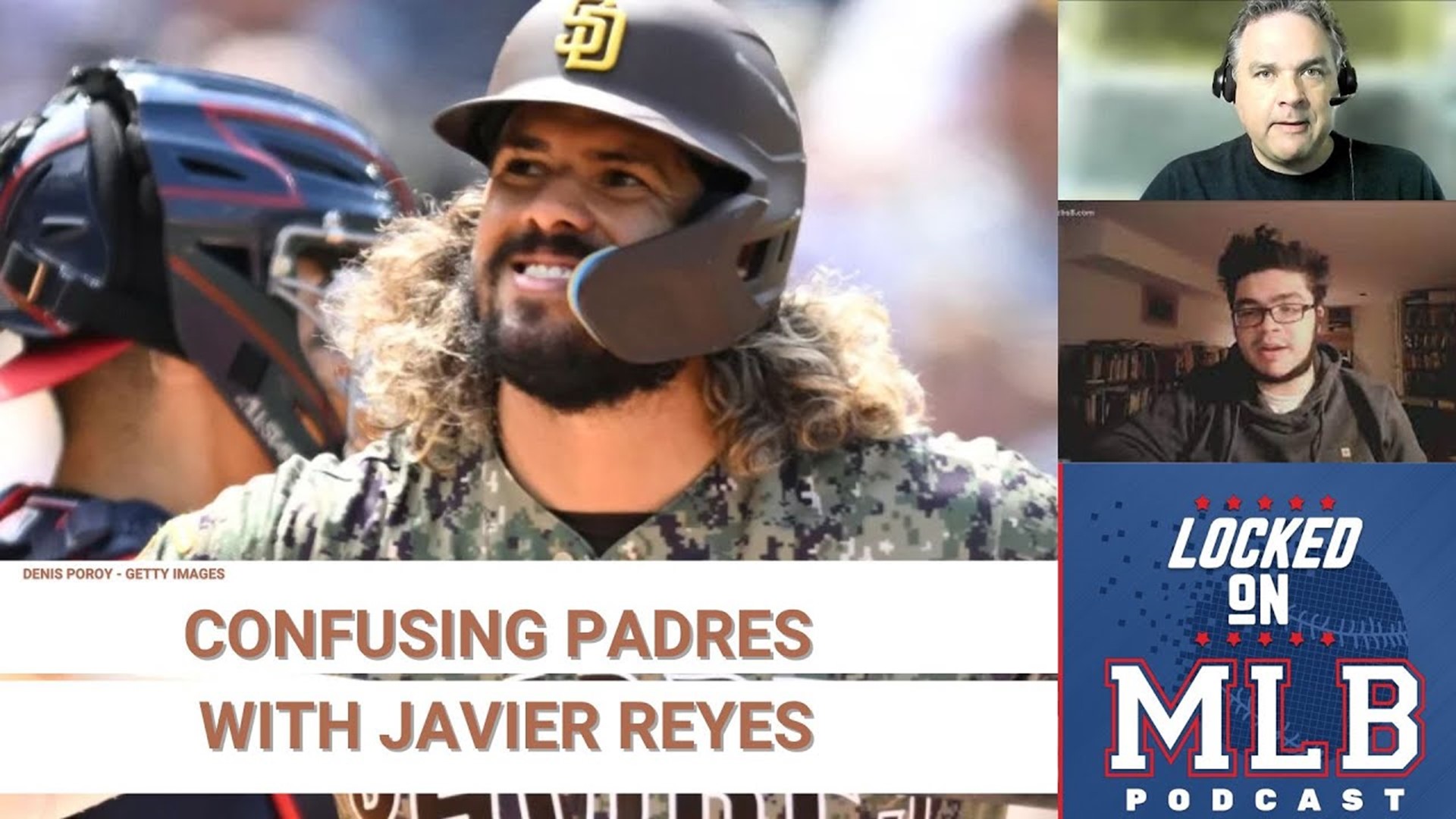 Making Sense of the Confusing Padres with Javier Reyes - Locked on MLB