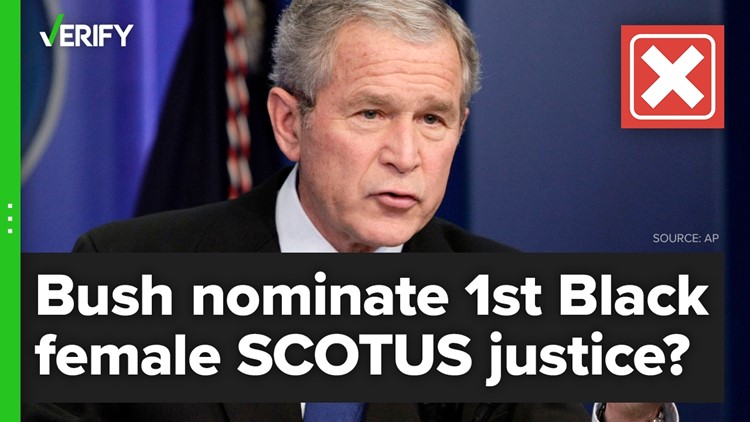 Fact-checking if President George W. Bush nominated the first Black woman to the Supreme Court