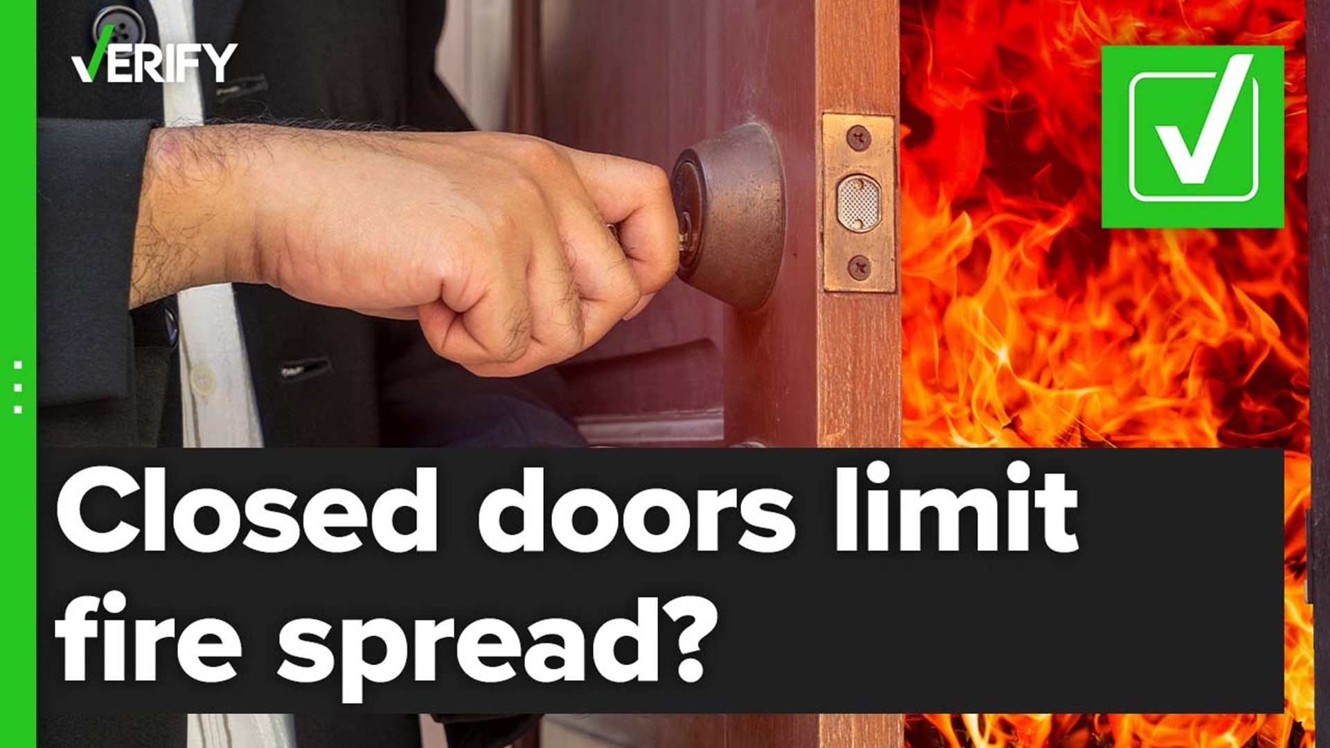 Yes Closed Doors Help Prevent Fires From Spreading Safety Facts 