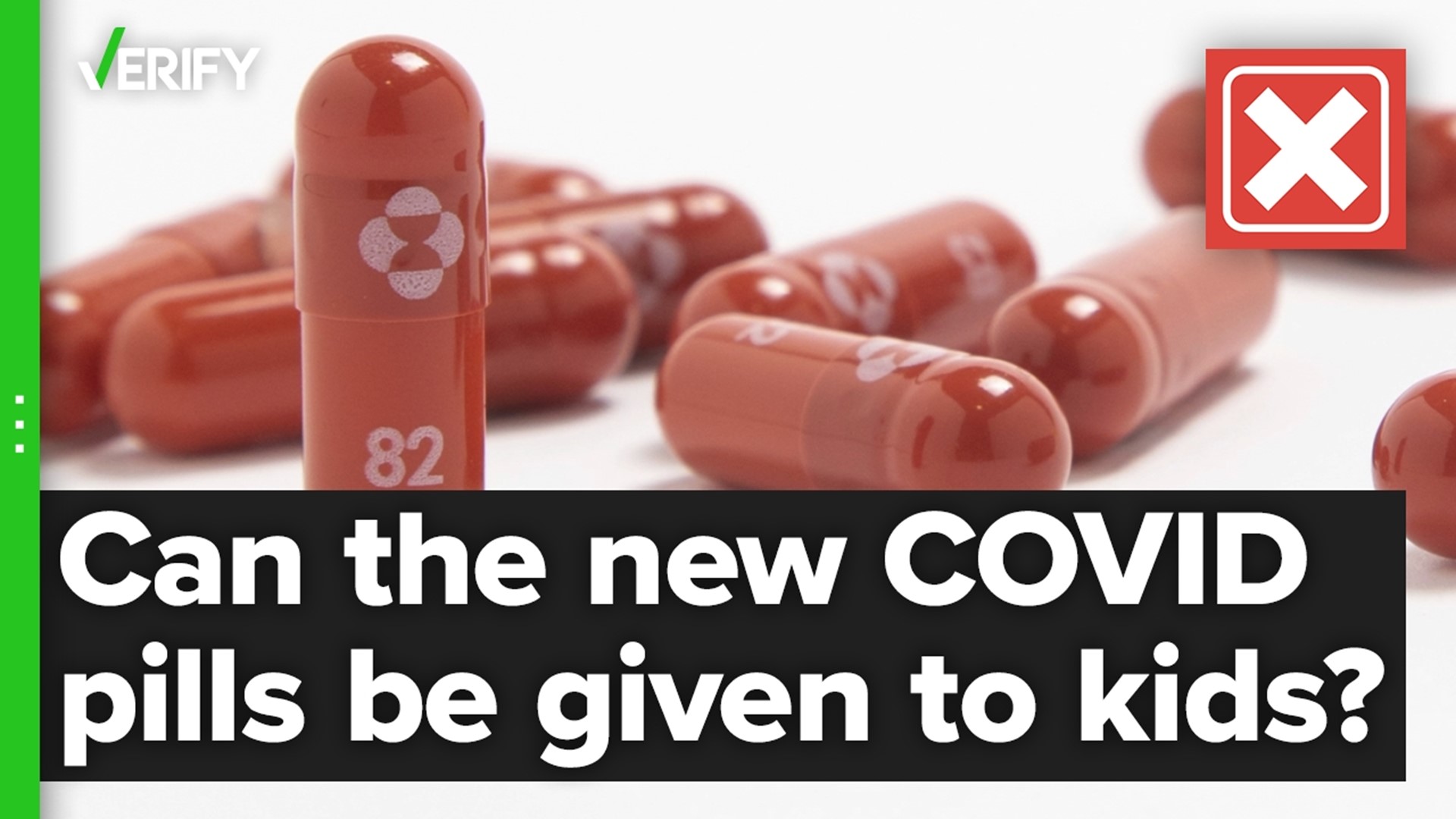 Can Merck or Pfizers’ COVID pills be given to children? The VERIFY team confirms this is false.