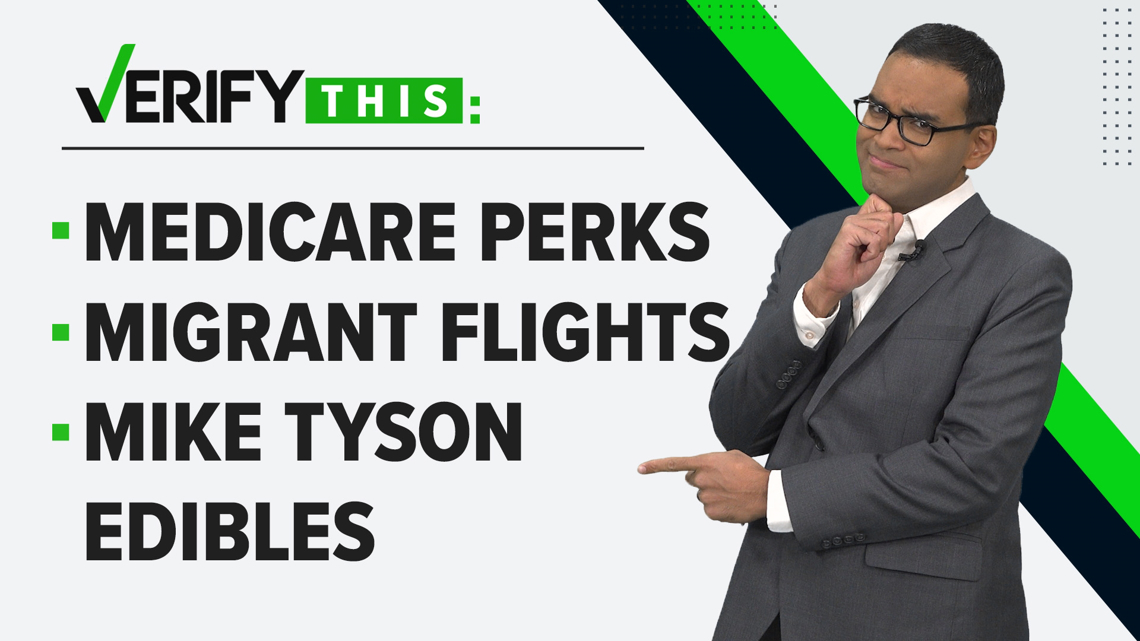 VERIFY This: Florida migrant flights, Fed interest rate limit, LGBTQ+ panic defense, Medicare perks and Mike Tyson edibles