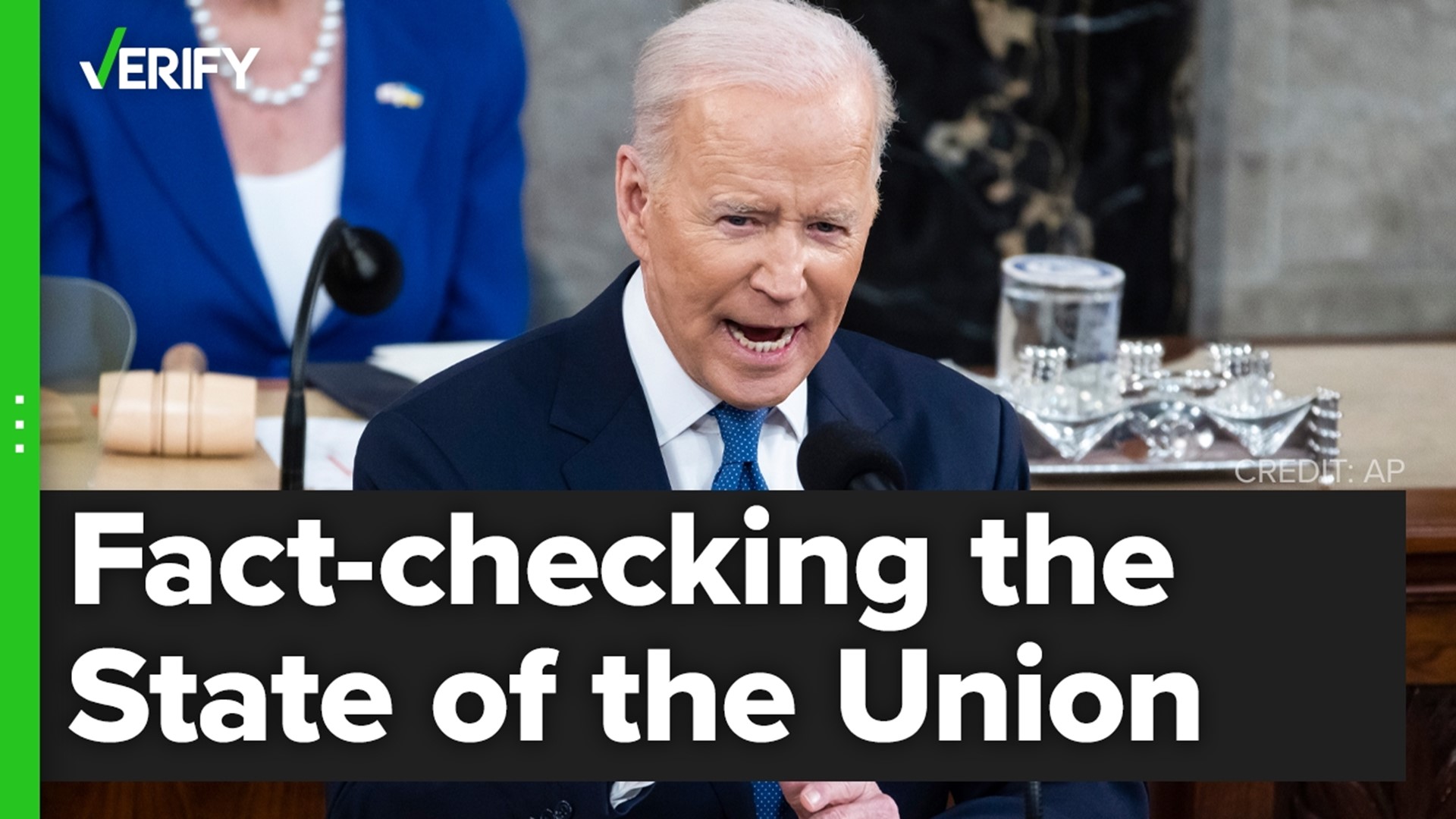 The VERIFY team analyzed claims from Biden’s first State of the Union address as president.