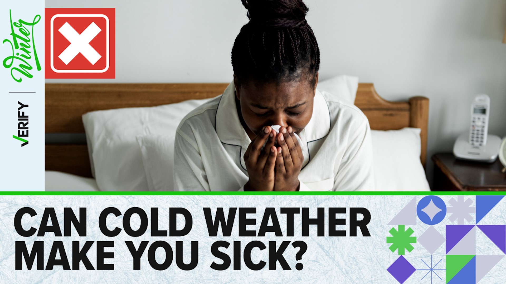 Cold or rainy weather cannot make you sick