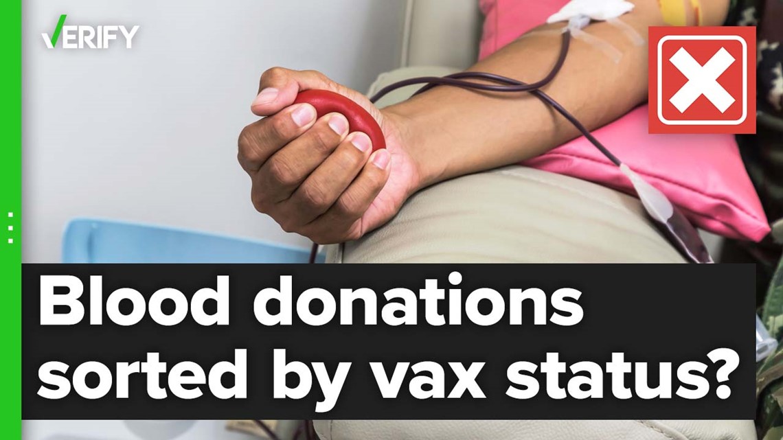 No, donated blood isn't sorted by COVID-19 vaccination status