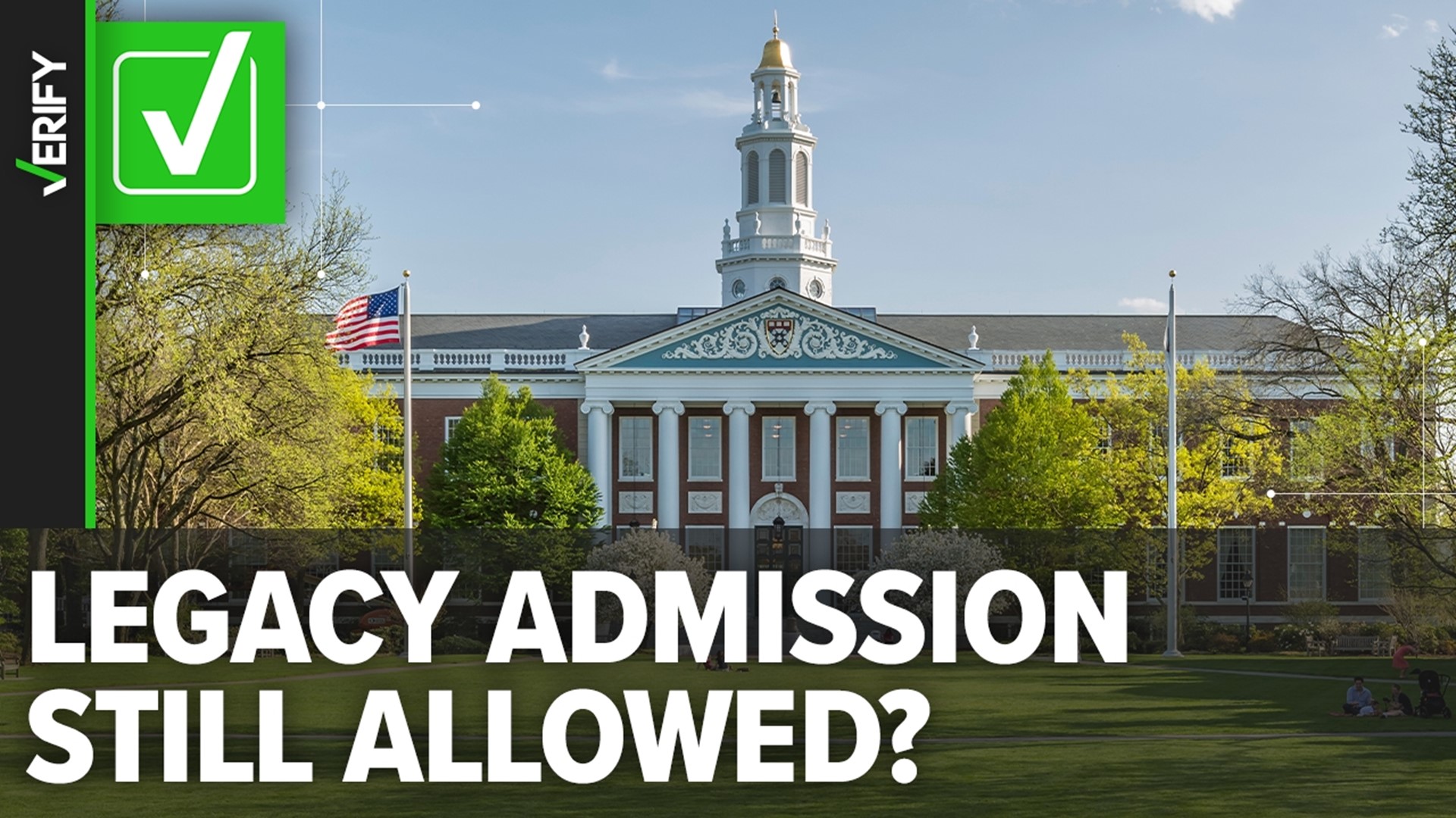 The Supreme Court’s ruling on affirmative action in colleges doesn’t mention legacy student status. We VERIFY why that’s the case.
