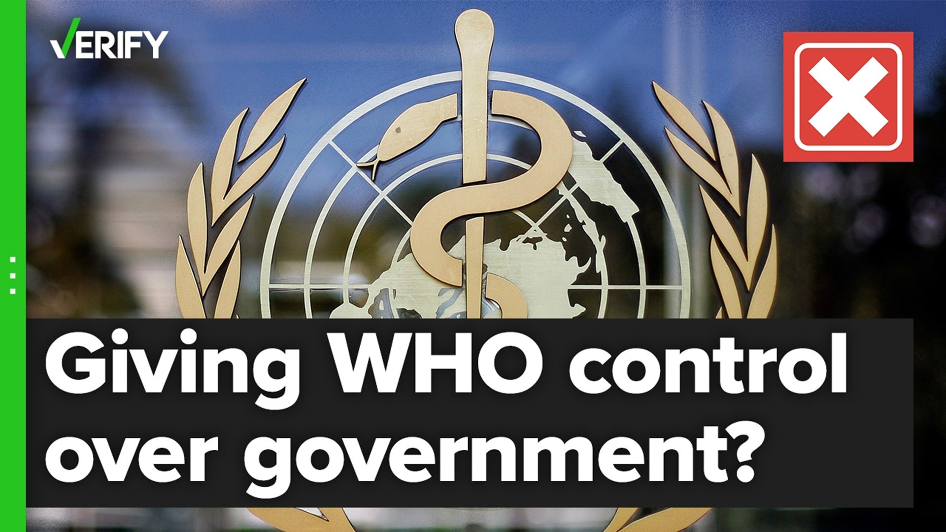 WHO 'pandemic treaty' doesn't grant government control | verifythis.com