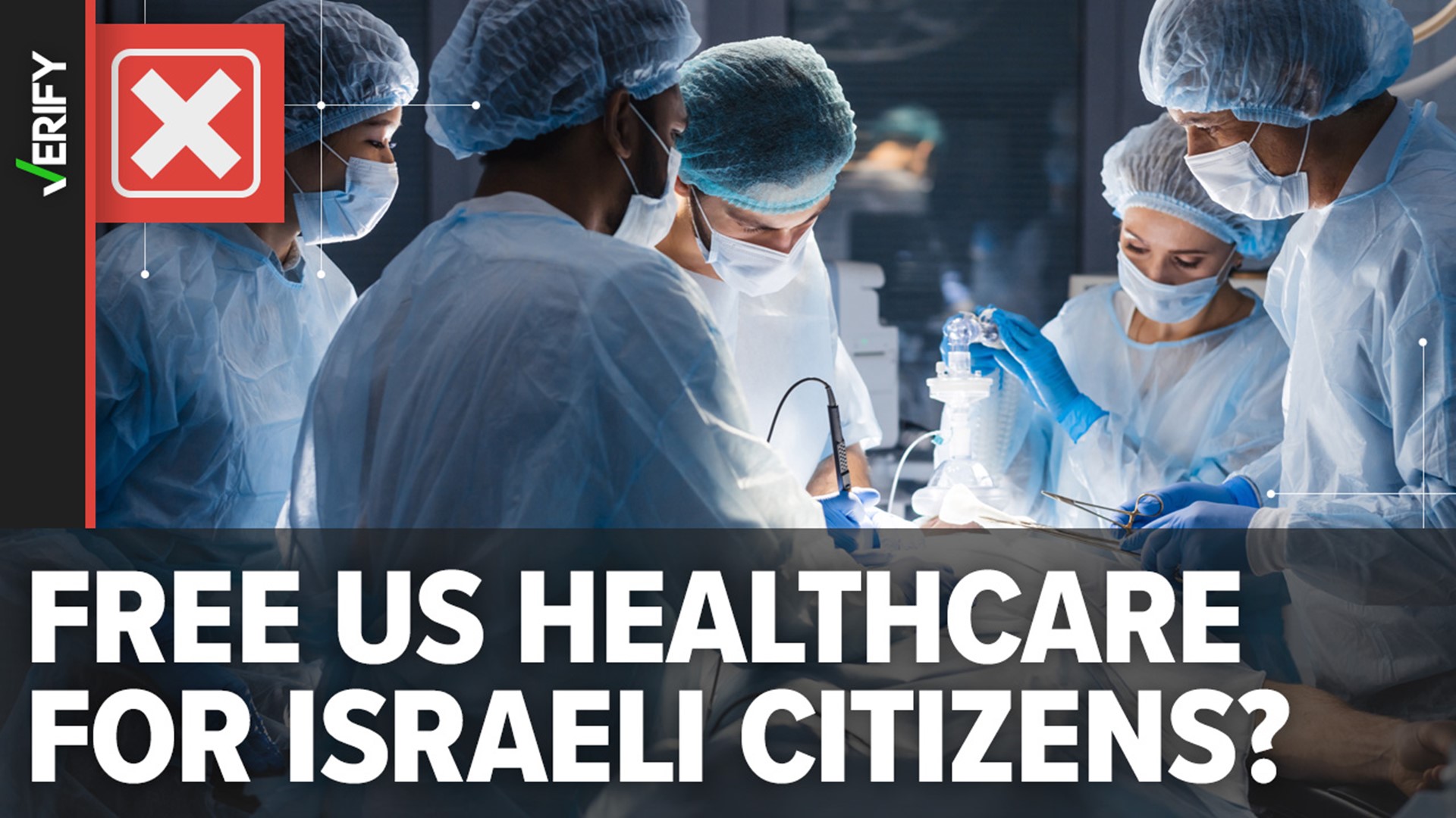Medical tourists pay for their treatment like American patients. There's no exemption for Israelis, as viral posts claim.