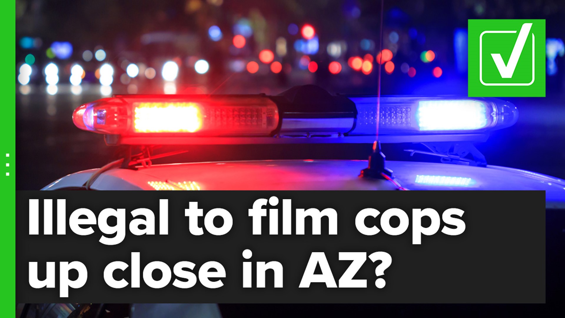 Arizona’s HB 2319 makes it illegal to film police within 8 feet after a verbal warning. The law goes into effect in September.