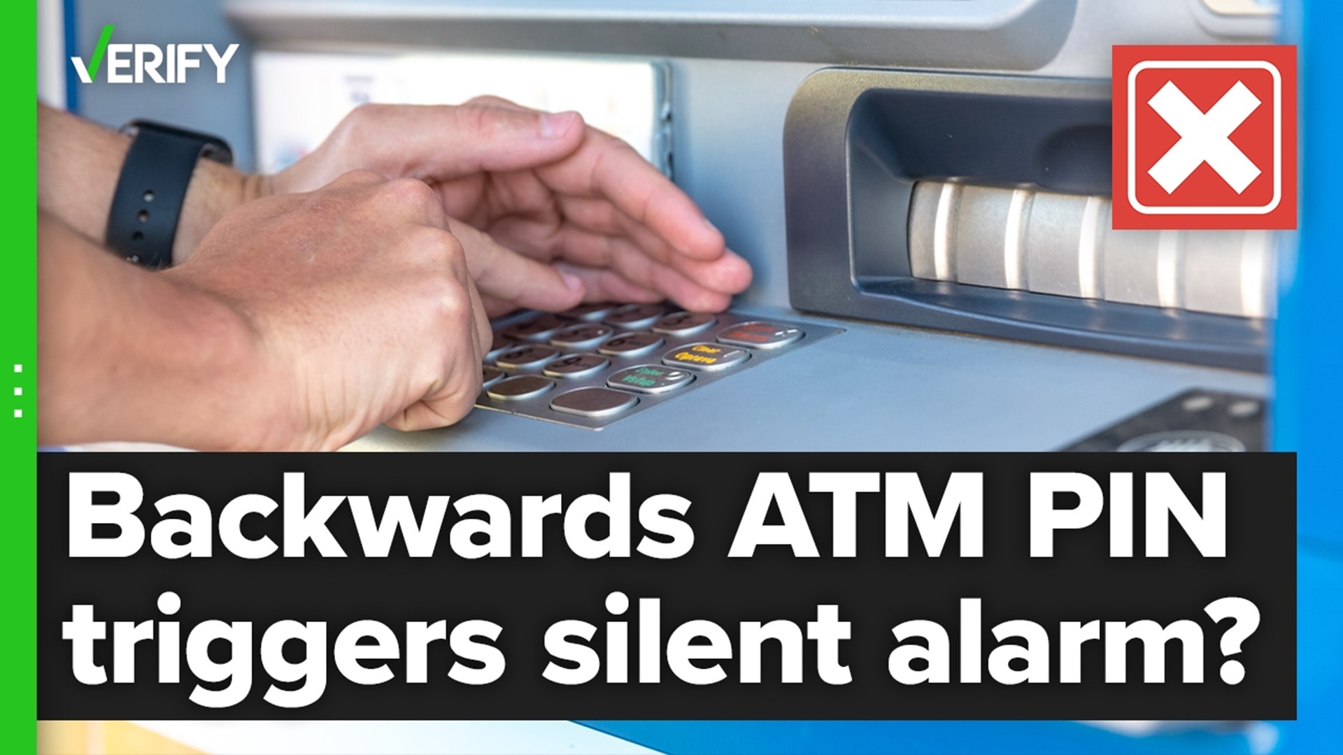 Online posts that claim a person who is being robbed at an ATM can notify the police by entering their PIN number in reverse are false. Here’s why.