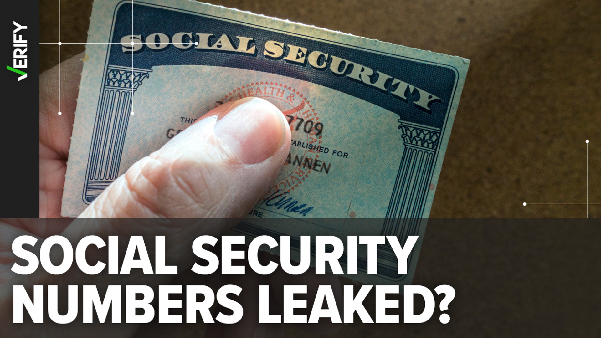 Did Social Security numbers get leaked? What we can VERIFY | verifythis.com