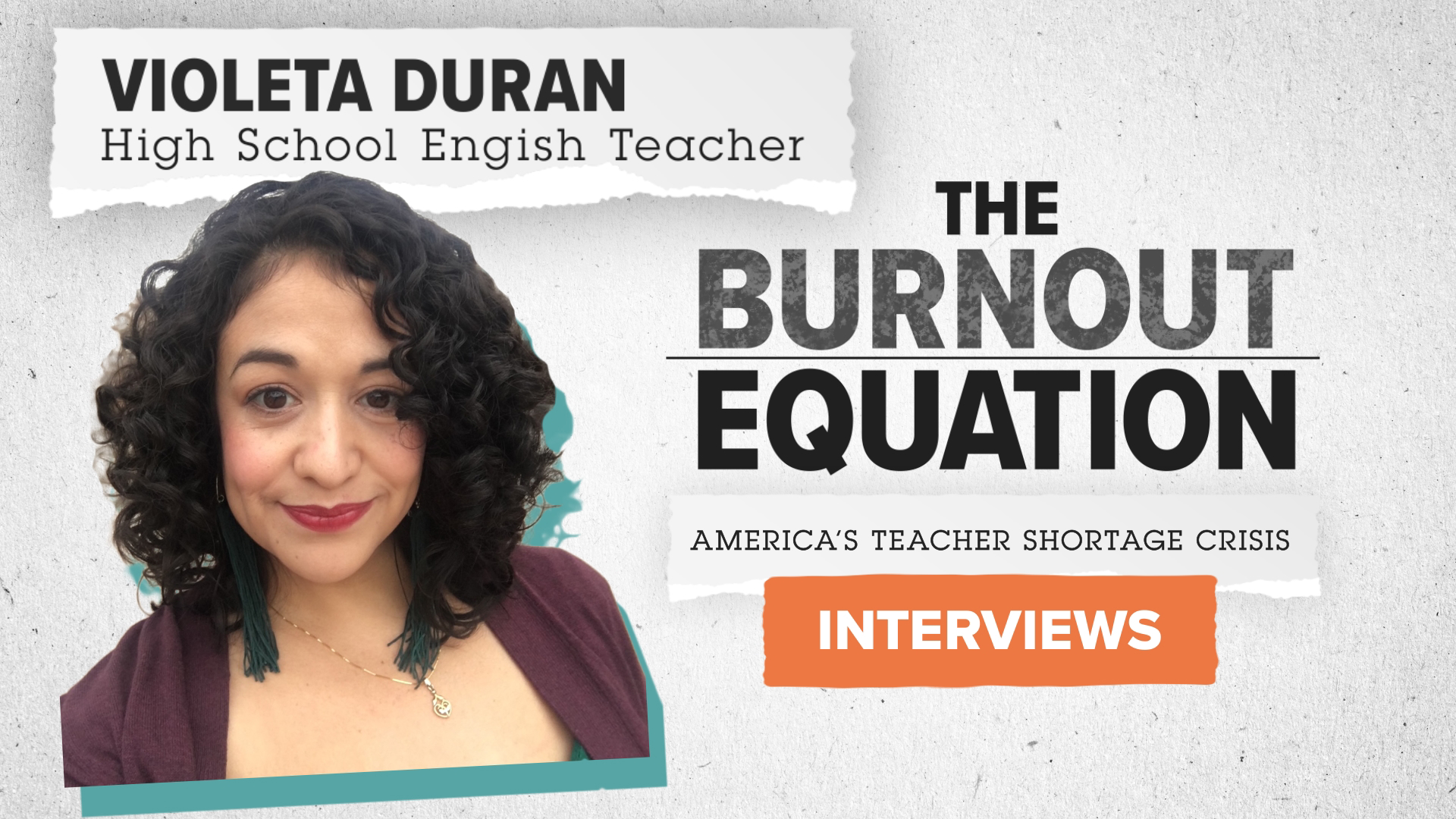 High school English teacher Violeta Duran is burned out, and she's not alone.